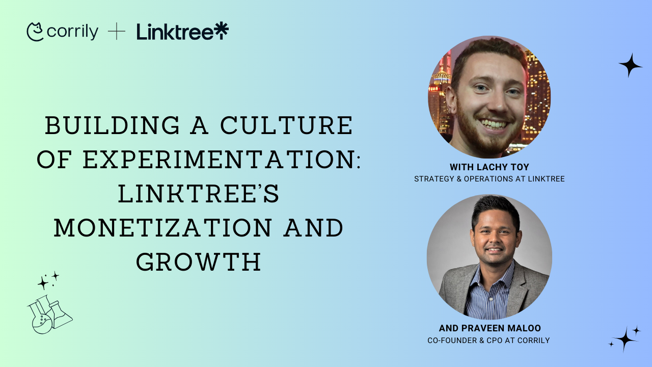 Building a Culture of Experimentation: Linktree’s Monetization and Growth